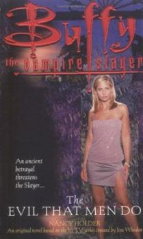 The Evil That Men Do - Book  of the Buffy the Vampire Slayer