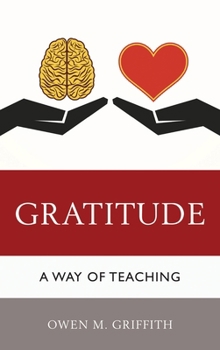 Paperback Gratitude: A Way of Teaching Book