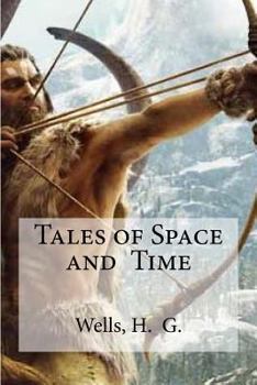 Tales of Space and Time (Short Story Index Reprint Series)