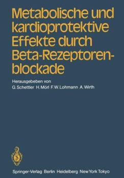 Paperback Metabolische Und Kardioprotektive Effekte Durch Beta-Rezeptorenblockade [German] Book