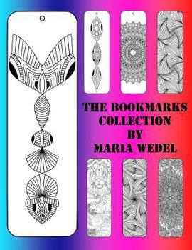 Paperback The BookMarks Collection: 104 Bookmarks to color and have fun with ! Book
