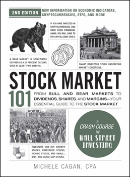 Hardcover Stock Market 101, 2nd Edition: From Bull and Bear Markets to Dividends, Shares, and Margins--Your Essential Guide to the Stock Market Book