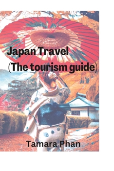 Paperback Japan Travel (The tourism guide) Book