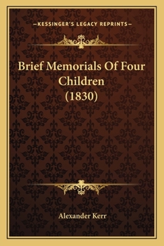 Brief Memorials Of Four Children