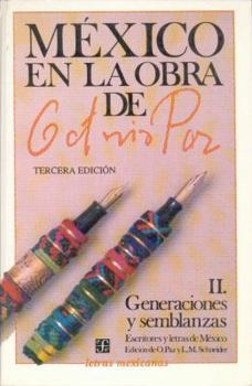 Hardcover Generaciones y Semblanzas; Escritores y Letras De Mexico (1987) (Mexico en la obra de Octavio Paz, Vol II) [Spanish] Book