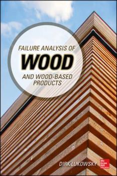 Hardcover Failure Analysis of Wood and Wood-Based Products Book