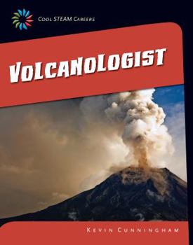 Volcanologist - Book  of the Cool STEAM Careers