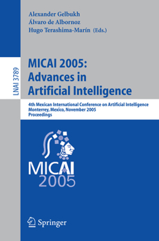 Paperback Micai 2005: Advances in Artificial Intelligence: 4th Mexican International Conference on Artificial Intelligence, Monterrey, Mexico, November 14-18, 2 Book