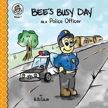 Paperback Bee's Busy Day as a Police Officer Book