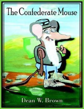 Paperback The Confederate Mouse Book