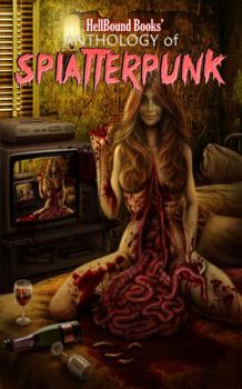 Paperback HellBound Books' Anthology of Splatterpunk Book