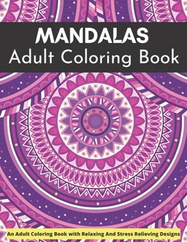 Paperback MANDALA Adult Coloring Book An Adult Coloring Book With Relaxing And Stress Relieving Designs: Beautiful Collection of 50 Unique Easter Egg Designs, M Book