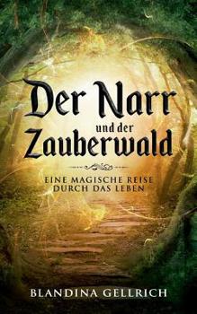 Paperback Der Narr und der Zauberwald [German] Book
