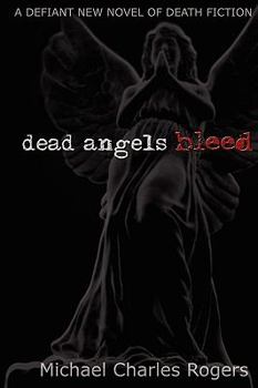 Paperback Dead Angels Bleed Book