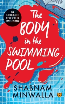 Paperback The Body in The Swimming Pool: The Chicken Pox Club Investigates Book