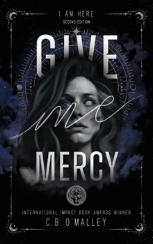 Hardcover Give Me Mercy, Second Edition Book