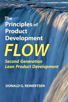 Hardcover The Principles of Product Development Flow: Second Generation Lean Product Development Book
