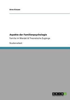 Paperback Aspekte der Familienpsychologie: Familie im Wandel & Theoretische Zugänge [German] Book