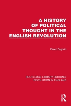 Paperback A History of Political Thought in the English Revolution Book