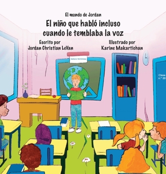 Hardcover El niño que habló incluso cuando le temblaba la voz Book