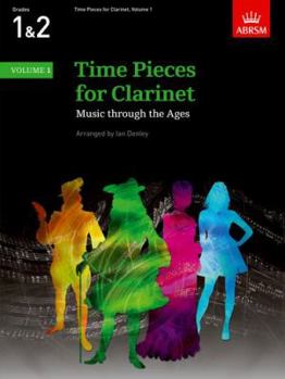 Time Pieces for Clarinet (Time Pieces)