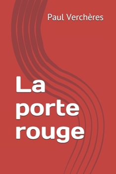 Paperback La porte rouge [French] Book
