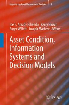 Hardcover Asset Condition, Information Systems and Decision Models Book