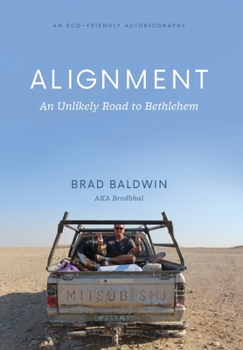 Hardcover ALIGNMENT An Unlikely Road to Bethlehem Book
