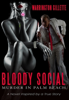 Hardcover Bloody Social: Murder in Palm Beach Book