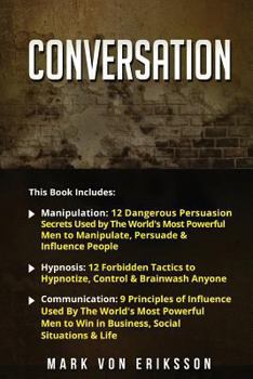 Paperback Conversation: This Book Includes Manipulation, Hypnosis, Communication Book