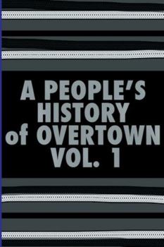 Paperback A People's History of Overtown Book
