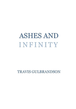 Paperback Ashes and Infinity Book