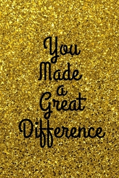 Your Made A Great Difference: Appreciation And Thank You Gift For A Sign Language Teacher| Alternative To Card Gag Gift)