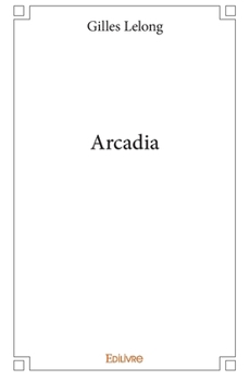 Paperback Arcadia [French] Book