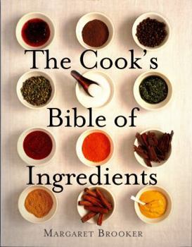 Paperback The Cook's Bible of Ingredients (IMM Lifestyle Books) Book