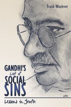 Paperback Gandhi's List of Social Sins: Lessons in Truth Book