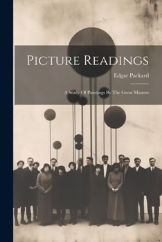 Paperback Picture Readings: A Study Of Paintings By The Great Masters Book