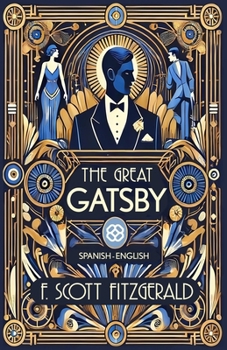 Paperback The Great Gatsby: Spanish-English Bilingual Edition Book