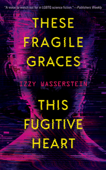 Paperback These Fragile Graces, This Fugitive Heart Book