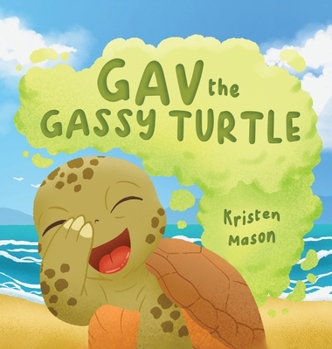 Hardcover Gav the Gassy Turtle Book