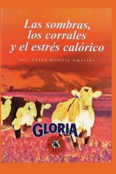 Paperback Las Sombras, Los Corrales Y El Estr?s Cal?rico [Spanish] Book