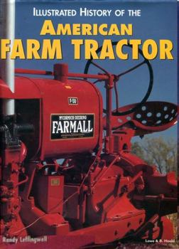 Hardcover Illustrated History of the American Farm Tractor Book