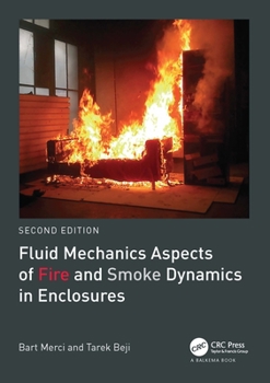 Paperback Fluid Mechanics Aspects of Fire and Smoke Dynamics in Enclosures Book