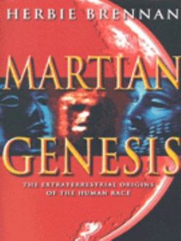 Paperback Martian Genesis: Extraterrestrial Origins of the Human Race Book
