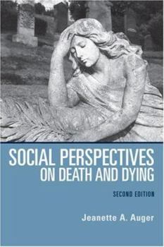 Social Perspectives on Death and Dying: Towards a Theory of Community Economic Development