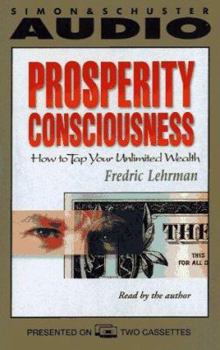 Audio Cassette Prosperity Consciousness How to Tap Your Unlimited Wealth: How to Tap Your Unlimited Wealth Book