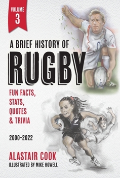Paperback A Brief History of Rugby: Volume 3: 2000-2022 Book