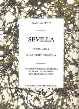 Paperback Isaac Albeniz: Sevilla, Sevillanas (Suite Espanola Op.47) (Guitar) Book