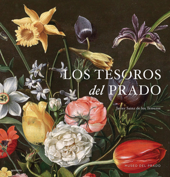 Hardcover Los Tesoros del Prado / Treasures of the National Prado Museum [Spanish] Book