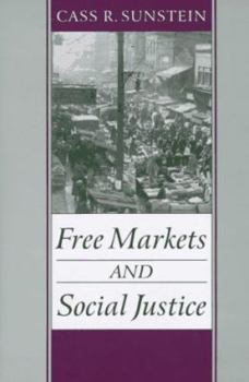 Hardcover Free Markets and Social Justice Book